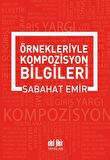 Örnekleriyle  Kompozisyon Bilgileri