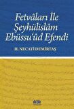 Fetvaları İle Şeyhülislam Ebüssu’ud Efendi
