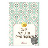 Ömer Seyfettin Öykü Seçkileri