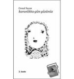 Karanlıkta Gün Yüzünüz