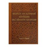 Selefilik Adı Altındaki Görüşlere Ehli Sünnetin Cevapları (Ciltli)