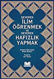 Severek İlim Öğrenmek ve Severek Hafızlık Yapmak