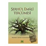 Şerhü'l Emali Tercümesi