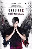 Kelebek Ömrü Kadar Aşk