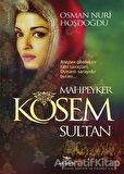 Mahpeyker Kösem Sultan