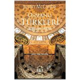 Osmanlı Türkleri 1281’den 1923’e
