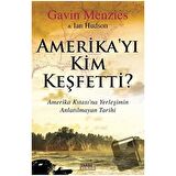 Amerika'yı Kim Keşfetti?