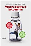 Yaramaz Çocukları İlaçlamayın