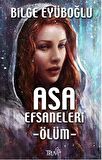 Asa Efsaneleri - Ölüm