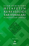 İslam Hukukunda Hilafetin Kureyşiliği Tartışmaları ve Hindistan Örneği