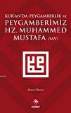 Kur’an’da Peygamberlik ve Peygamberimiz Hz. Muhammed Mustafa (SAV)