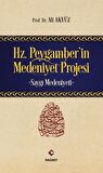 Hz. Peygamber'in Medeniyet Projesi