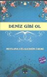 Deniz Gibi Ol