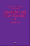 Anarşist Bir Film Teorisi