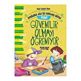 Yusuf Güvenilir Olmayı Öğreniyor - Öykülerle Aile İçi Davranış Eğitimi