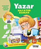 Yazar Hayatım Roman - Yazar Olmak İstiyorum!