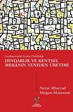 Dindarlık ve Kentsel Mekanın Yeniden Üretimi