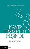 Kayıp Ümmetin Peşinde