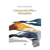 Lisanımızda Elfaz-ı Müteşabihe
