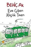 Eve Giden Küçük Tren