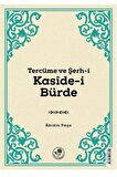 Tercüme Ve Şerh-i Kaside-i Bürde