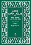 Şerhu'l - Kavaidi'l - Külliye Min Dürerül - Hükkam Şerhu Mecelleti'l-Ahkam