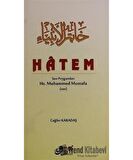Hatem Son Peygamber Hz. Muhammed Mustafa