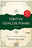 Tibet’in Gençlik Pınarı 1. Kitap