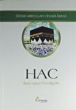 Hac - İlahi Aşkın Tecelligahı