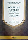 Müslüman Alimlerin Eğitim, Öğretim ve Temelleri Üzerine Görüşleri 1