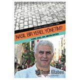 Nasıl Bir Yerel Yönetim?
