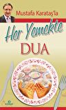 Mustafa Karataş'la Her Yemekte Dua