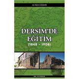 Dersim'de Eğitim (1848 - 1908)