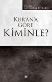 Kur'an'a Göre Kiminle? / Prof. Dr. Bayraktar Bayraklı