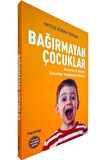 Çocuk Büyütme Seti - Iyileşen Çocukluğum Iyileşen Anneliğim - Bağırmayan Anneler - Bağırmayan Çocukl