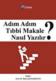 Adım Adım Tıbbi Makale Nasıl Yazılır