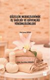 Güzellik Merkezlerinde İş Sağlığı ve Güvenliği Yükümlülükleri