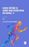 Beden Eğitimi ve Sporda Multidisipliner Bir Bakış - 4