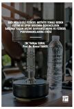 Sağlıkla İlgili Fiziksel Aktivite Temalı Beden Eğitimi ve Spor Dersinin Öğrencilerin Sağlıklı Yaşam Biçimi Davranışlarına Ve Fiziksel Performanslarına Etkisi