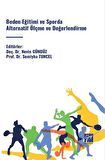 Beden Eğitimi ve Sporda Alternatif Ölçme ve Değerlendirme / Doç. Dr. Nevin Gündüz