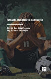Futbolda Ruh Hali Ve Motivasyon