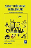Şirket Değerleme Yaklaşımları & Sektörel Bazlı Bir Uygulama / Doç. Dr. Çağrı Köroğlu