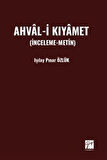 Ahval-i Kıyamet (İnceleme-Metin) / Işılay Pınar Özlük