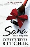 Sana Hala Bağımlı