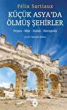 Küçük Asya’da Ölmüş Şehirler