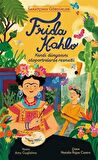 Frida Kahlo / Sanatçının Gördükleri / Amy Guglielmo