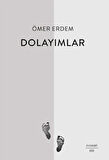 Dolayımlar / Ömer Erdem