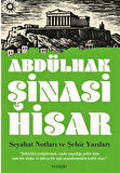 Seyahat Notları ve Şehir Yazıları "Şehirliyi yetiştirmek, onda yaşadığı şehir için tam bir alaka ve adeta bir aşk uyandırmakla kabil olur." / Abdülhak Şinasi Hisar