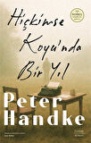Hiçkimse Koyu'nda Bir Yıl / Peter Handke