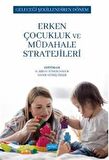 Geleceği Şekillendiren Dönem- Erken Çocukluk ve Müdahale Stratejileri